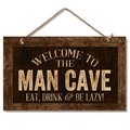 Highland Woodcrafters .in Man Cave .in  HANGING SIGN 9.5 X 5. 4100103